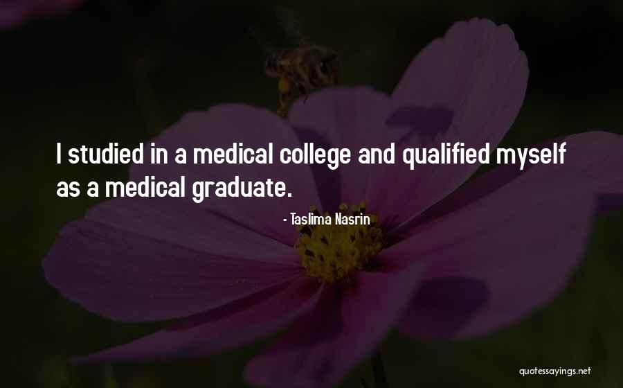 College Graduate Quotes By Taslima Nasrin