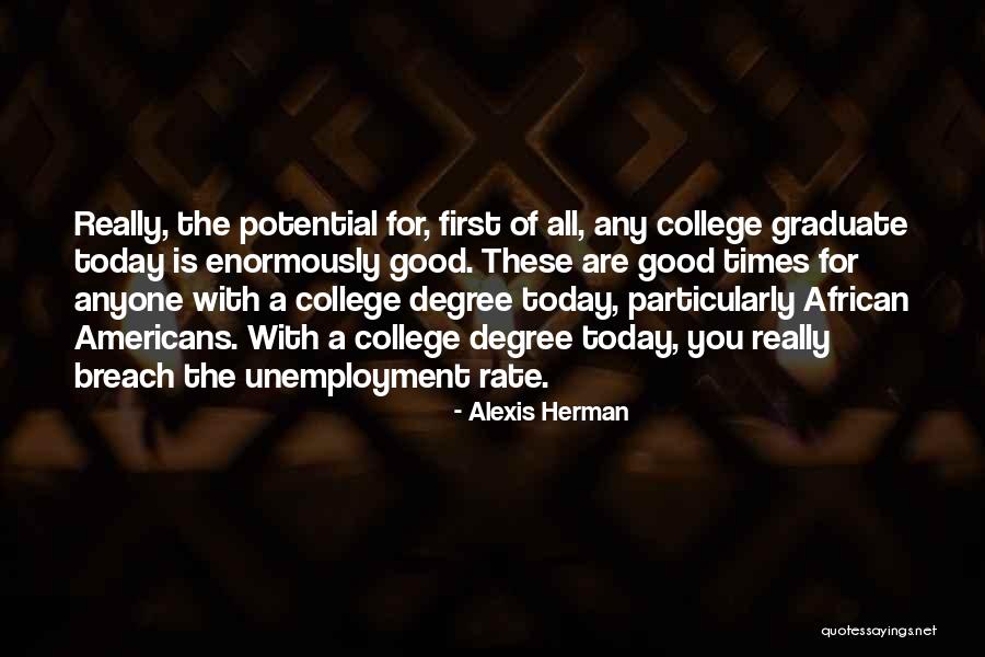 College Graduation Quotes By Alexis Herman