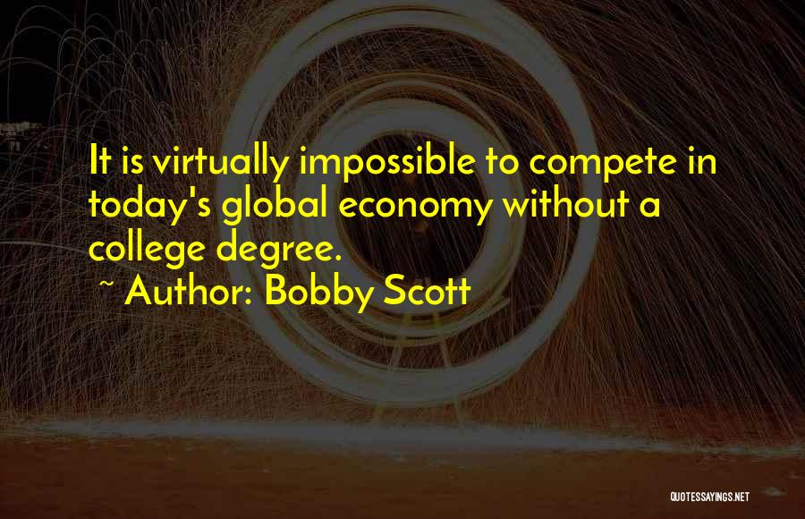 College Graduation Quotes By Bobby Scott