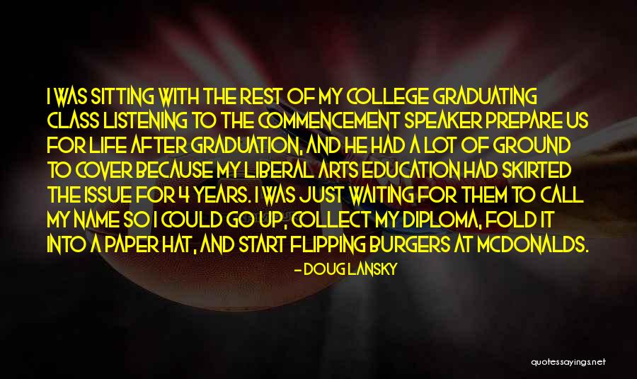 College Graduation Quotes By Doug Lansky