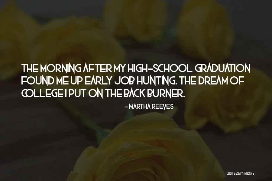 College Graduation Quotes By Martha Reeves