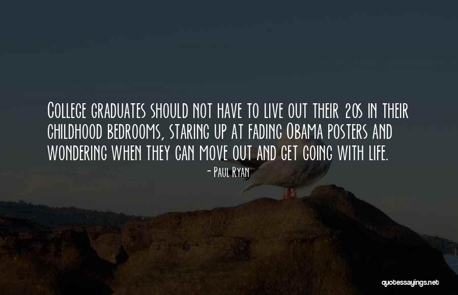 College Graduation Quotes By Paul Ryan