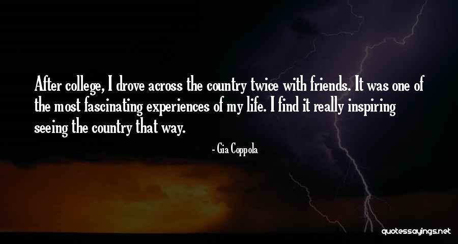 College Inspiring Quotes By Gia Coppola College Inspiring Quotes By Gia Coppola