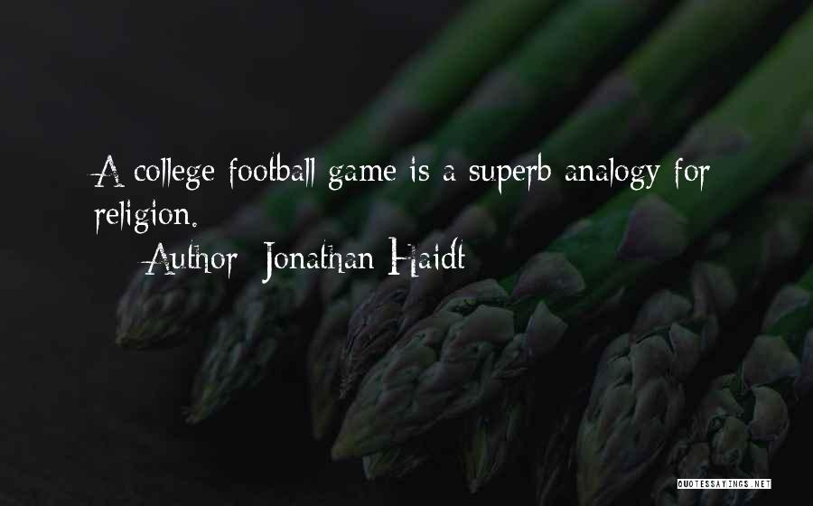 College Is For Quotes By Jonathan Haidt