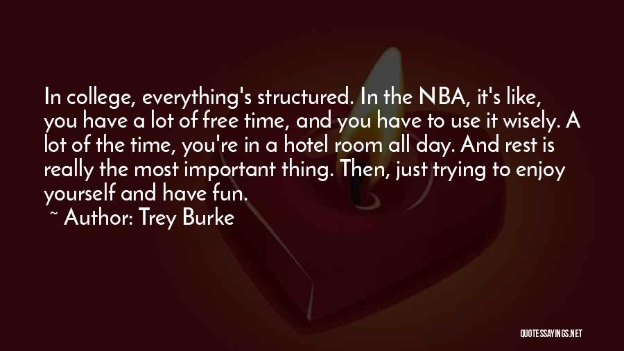 College Is Important Quotes By Trey Burke