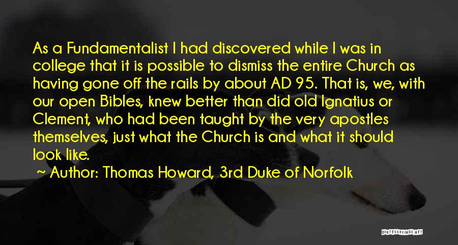 College Is Quotes By Thomas Howard, 3rd Duke Of Norfolk