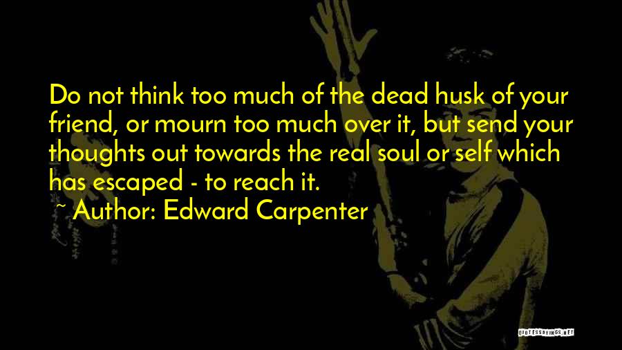 College Life In Hindi Quotes By Edward Carpenter