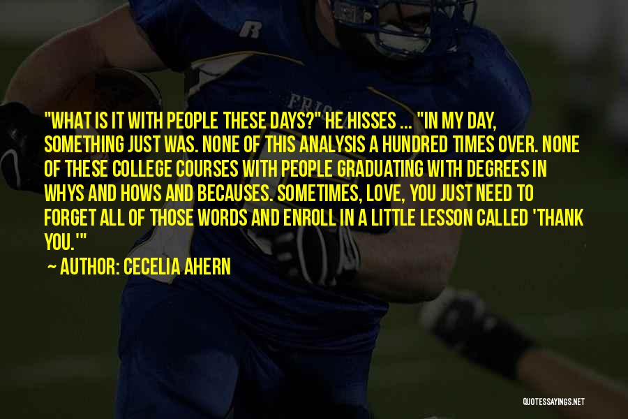 College Love Quotes By Cecelia Ahern