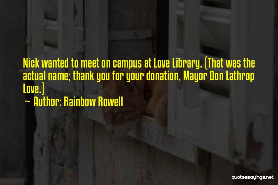 College Love Quotes By Rainbow Rowell