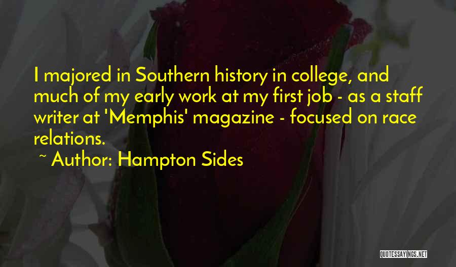 College Magazine Quotes By Hampton Sides