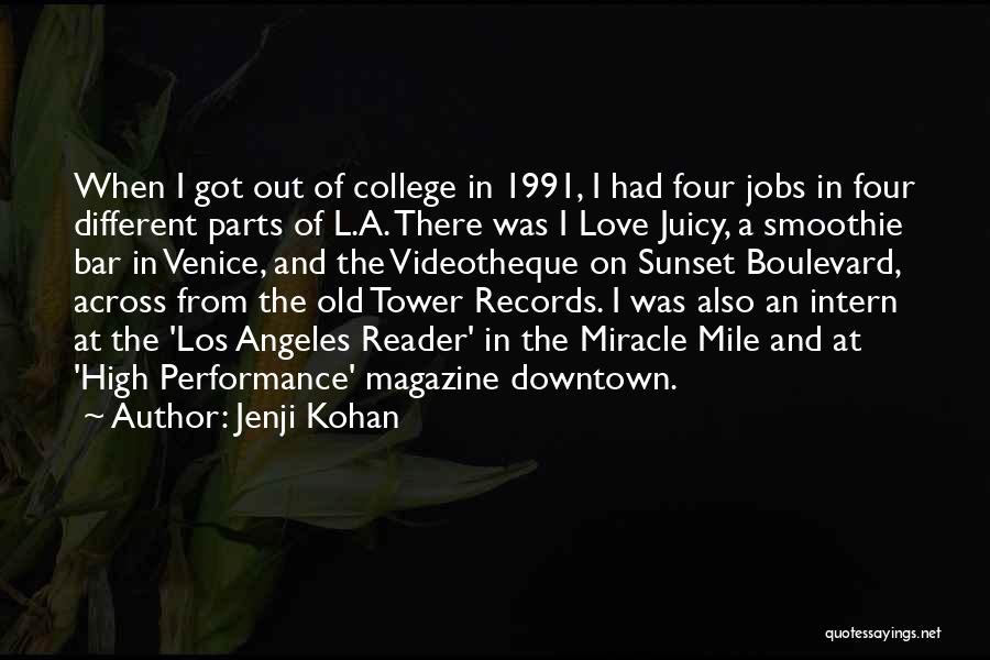 College Magazine Quotes By Jenji Kohan