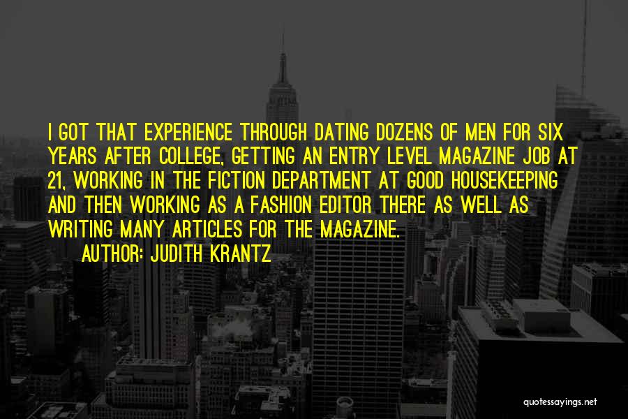 College Magazine Quotes By Judith Krantz