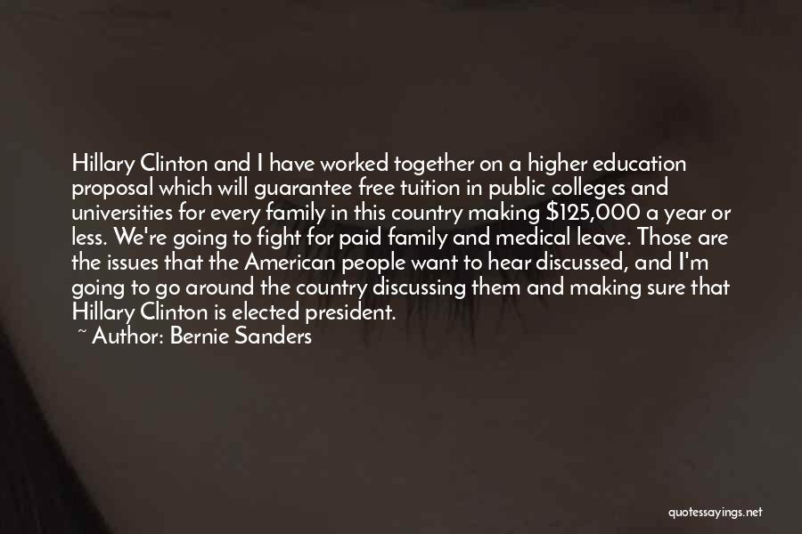 College President Quotes By Bernie Sanders