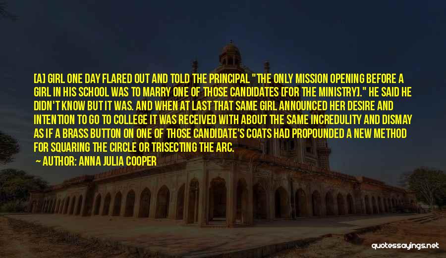 College Principal Quotes By Anna Julia Cooper