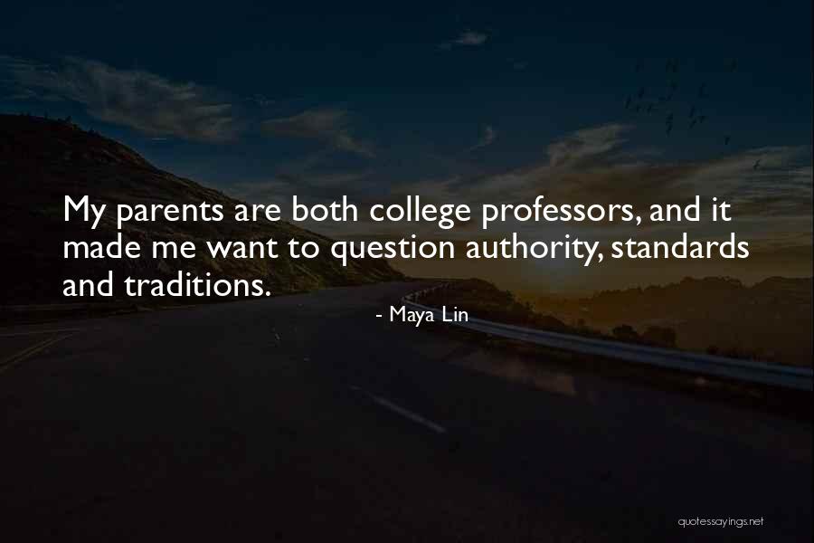 College Professors Quotes By Maya Lin College Professors Quotes By Maya Lin