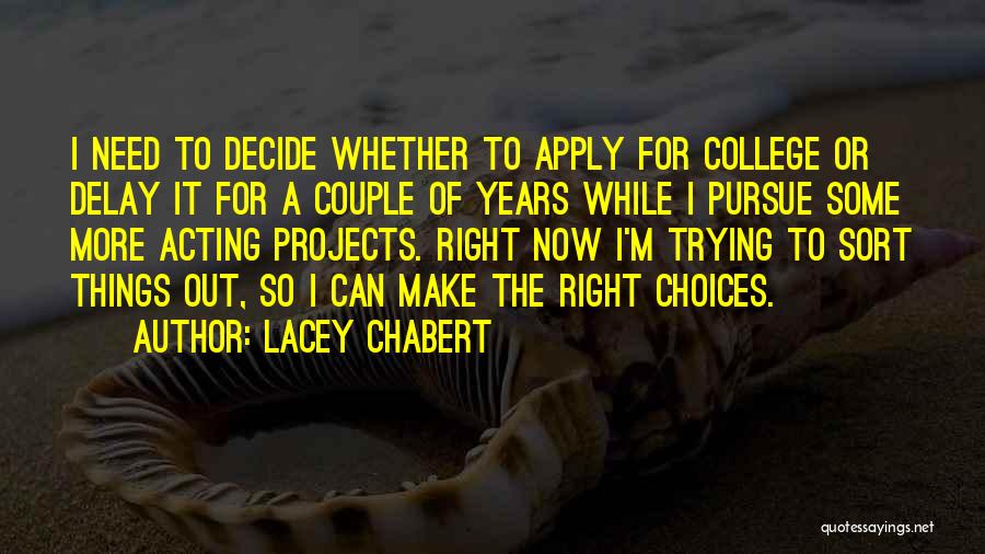 College Projects Quotes By Lacey Chabert