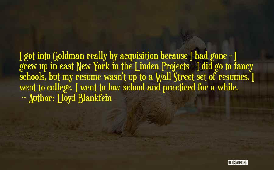 College Projects Quotes By Lloyd Blankfein