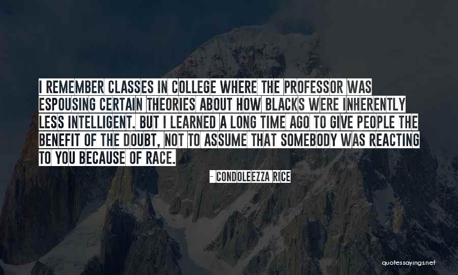 College Quotes By Condoleezza Rice