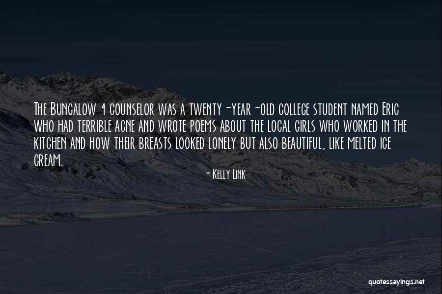 College Quotes By Kelly Link College Quotes By Kelly Link
