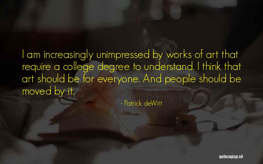 College Quotes By Patrick DeWitt College Quotes By Patrick DeWitt