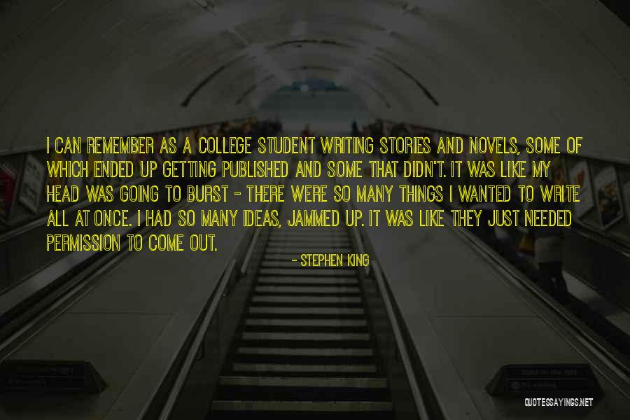 College Quotes By Stephen King