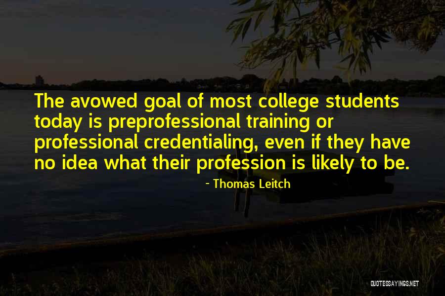 College Quotes By Thomas Leitch