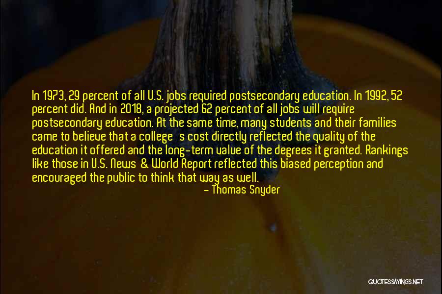 College Rankings Quotes By Thomas Snyder College Rankings Quotes By Thomas Snyder