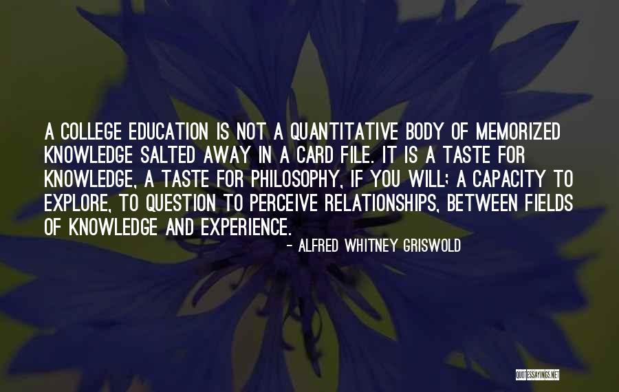 College Relationships Quotes By Alfred Whitney Griswold College Relationships Quotes By Alfred Whitney Griswold