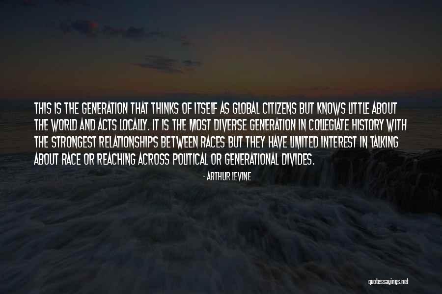 College Relationships Quotes By Arthur Levine College Relationships Quotes By Arthur Levine