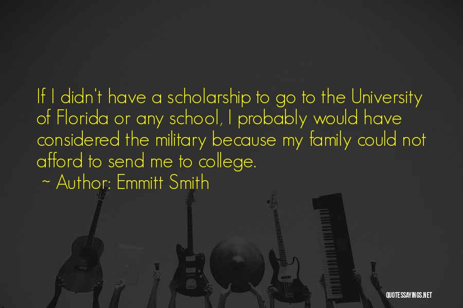 College Scholarship Quotes By Emmitt Smith