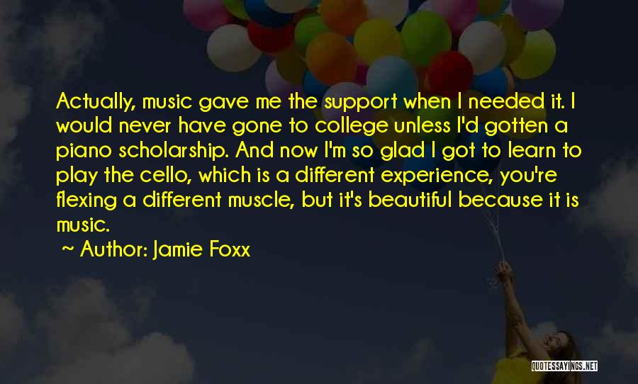 College Scholarship Quotes By Jamie Foxx