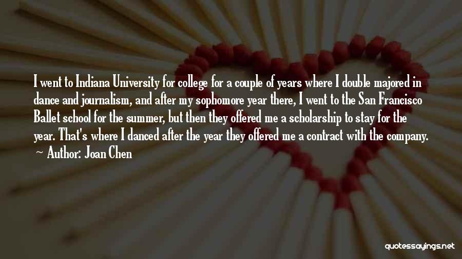 College Scholarship Quotes By Joan Chen