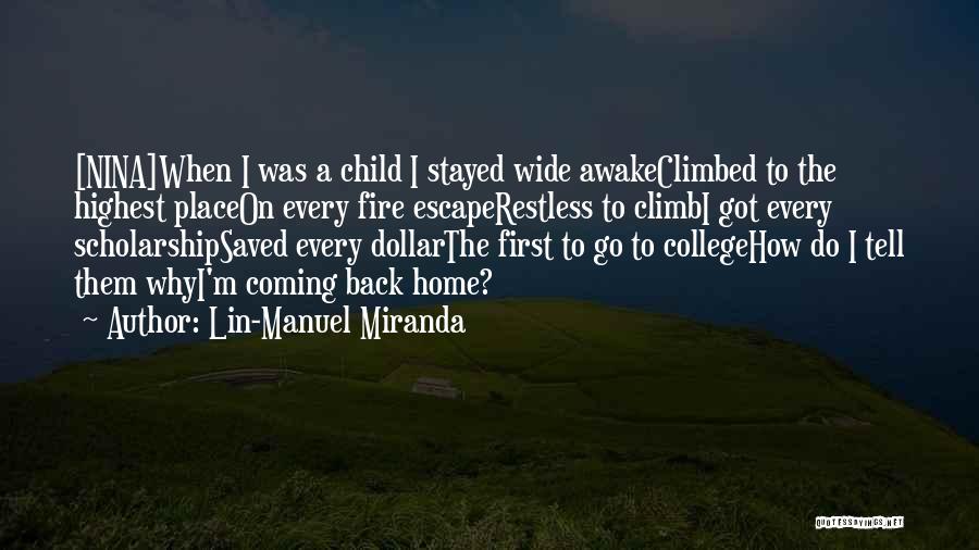 College Scholarship Quotes By Lin-Manuel Miranda