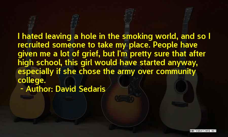 College School Girl Quotes By David Sedaris