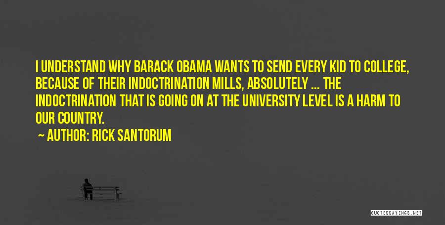 College Send Off Quotes By Rick Santorum