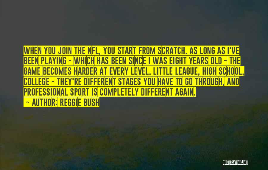 College Sport Quotes By Reggie Bush