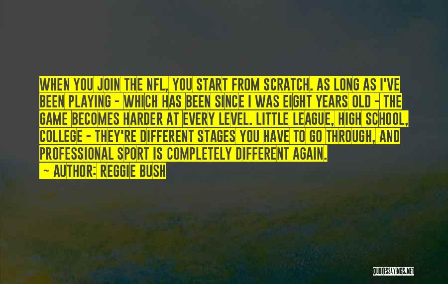 College Sports Quotes By Reggie Bush