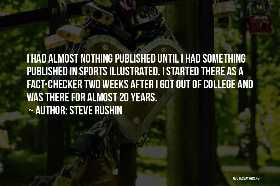 College Sports Quotes By Steve Rushin