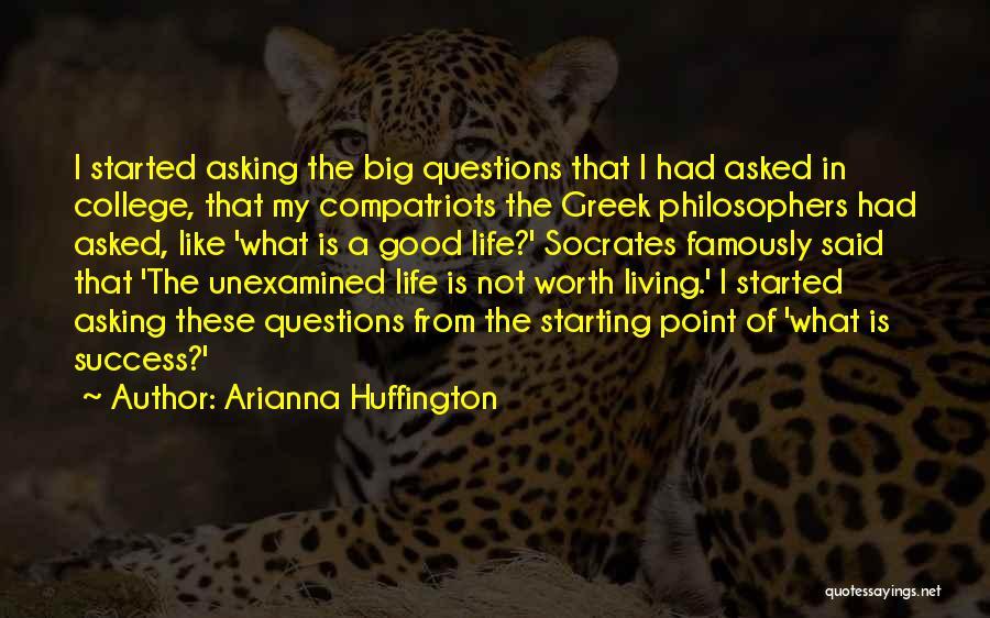 College Success Quotes By Arianna Huffington