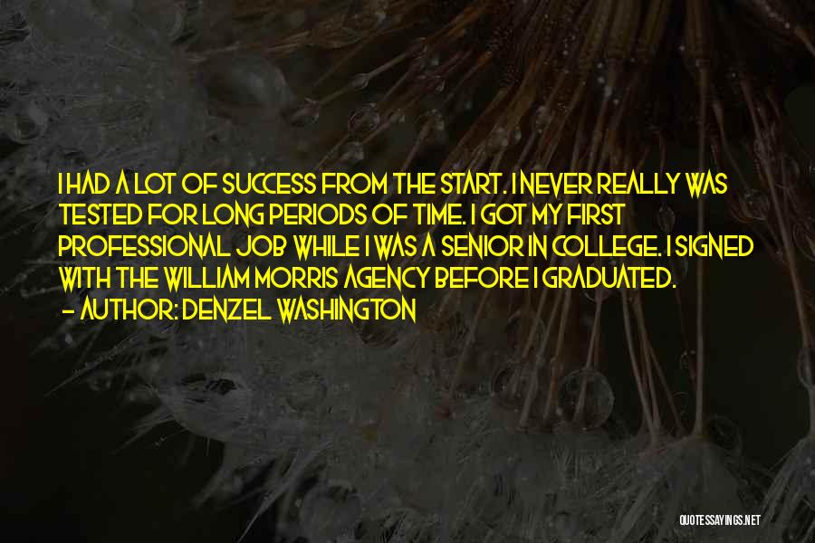 College Success Quotes By Denzel Washington