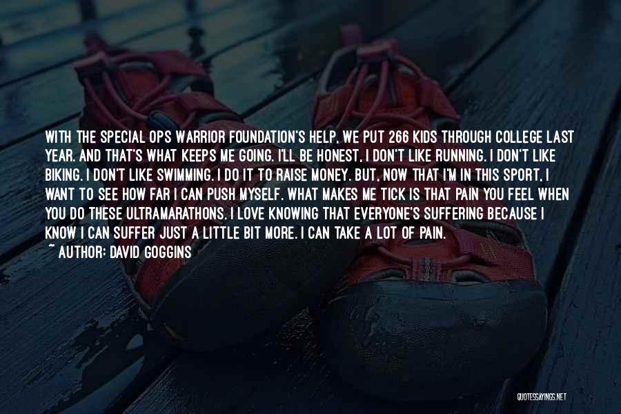 College Swimming Quotes By David Goggins