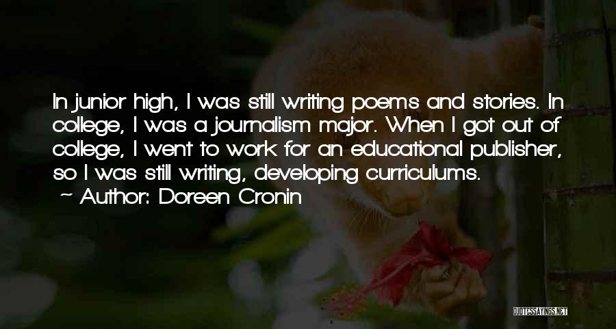 College Writing Quotes By Doreen Cronin