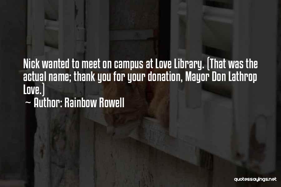 College Writing Quotes By Rainbow Rowell