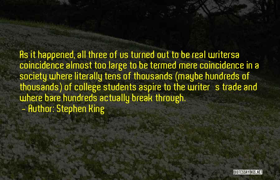 College Writing Quotes By Stephen King