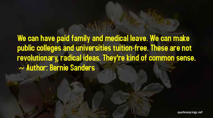 Colleges And Universities Quotes By Bernie Sanders