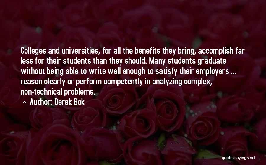 Colleges And Universities Quotes By Derek Bok