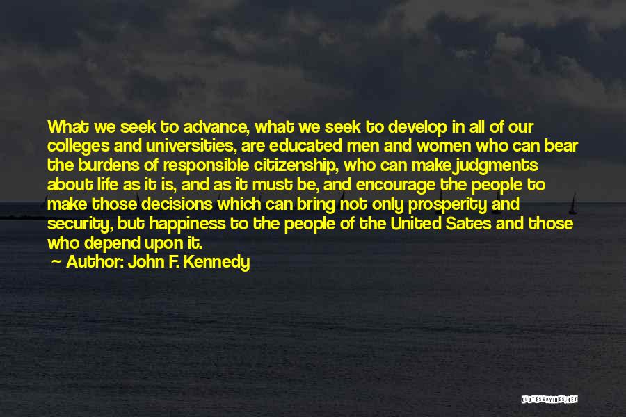 Colleges And Universities Quotes By John F. Kennedy