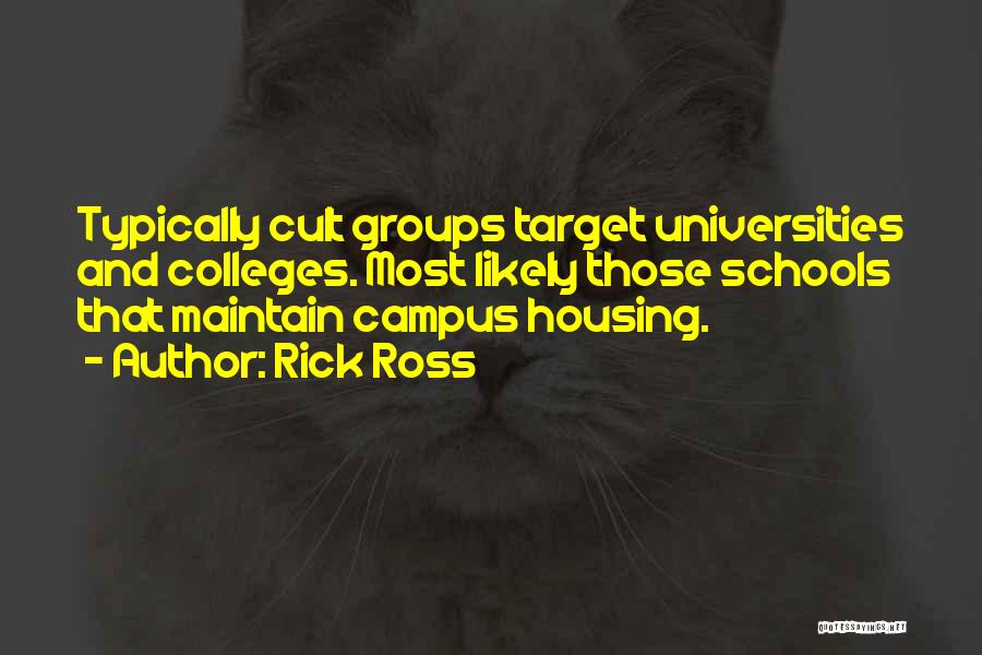 Colleges And Universities Quotes By Rick Ross