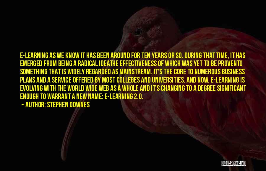 Colleges And Universities Quotes By Stephen Downes