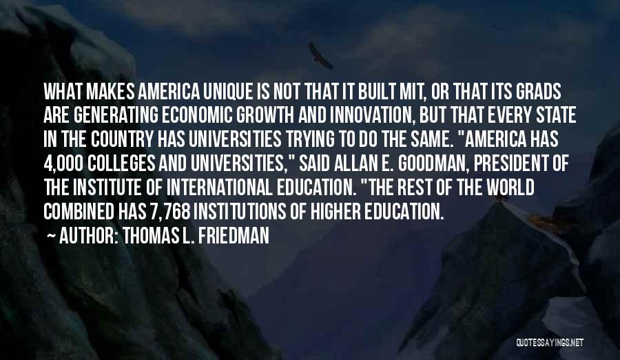 Colleges And Universities Quotes By Thomas L. Friedman